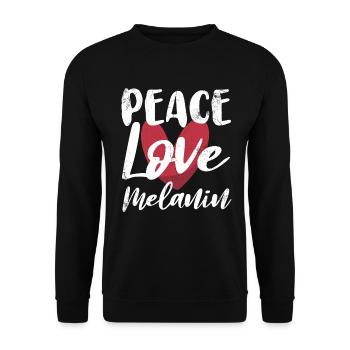 Peace Love Melanin For Proud African Americans - Unisex Sweatshirt - black - Front - Alina (178cm) & Michal (187cm)