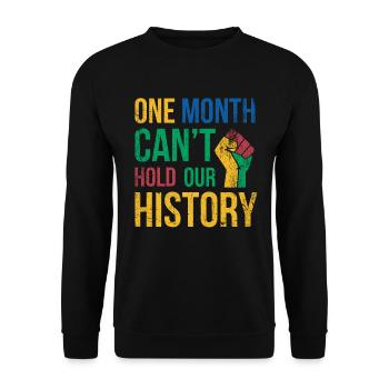 Ein Monat Kann Unsere Geschichte Nicht Für Pride - Unisex Pullover - Schwarz - Vorne - Alina (178cm) & Michal (187cm)