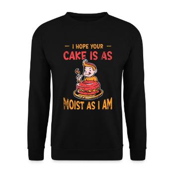 Ich Hoffe, Ihr Kuchen Ist So Feucht Wie Ich Für - Unisex Pullover - Schwarz - Vorne - Alina (178cm) & Michal (187cm)