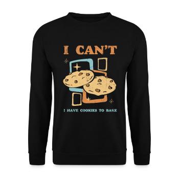 I Can't Have Cookies For Baking Or Baking - Unisex Sweatshirt - black - Front - Alina (178cm) & Michal (187cm)