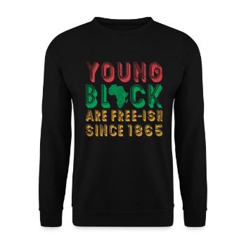 Young blacks have been free of pride since 1865 - Unisex Sweatshirt - black - Front - Alina (178cm) & Michal (187cm)