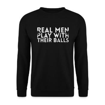 Real Men Play With Their Eggs For - Unisex Sweatshirt - black - Front - Alina (178cm) & Michal (187cm)