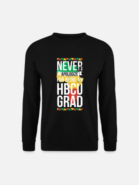 Never apologize for a - Unisex Sweatshirt - black
