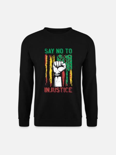 Lean injustice for the proud - Unisex Sweatshirt - black