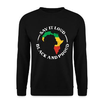 Sag Es Laut Schwarz Und Stolz Auf Den - Unisex Pullover - Schwarz - Vorne - Alina (178cm) & Michal (187cm)