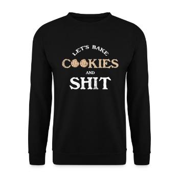 Lass Uns Kekse Und Scheiße Zum Bäcker Oder Backen - Unisex Pullover - Schwarz - Vorne - Alina (178cm) & Michal (187cm)