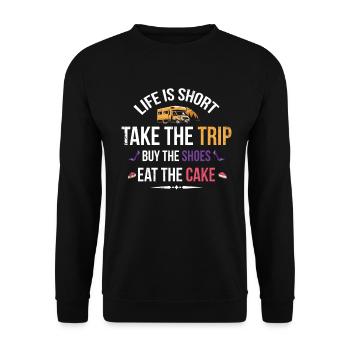 Life is short Take the trip Buy - Unisex Sweatshirt - black - Front - Alina (178cm) & Michal (187cm)