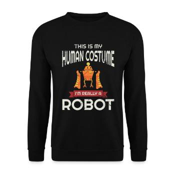 Dies Ist Mein Menschliches Kostüm. Ich Bin - Unisex Pullover - Schwarz - Vorne - Alina (178cm) & Michal (187cm)