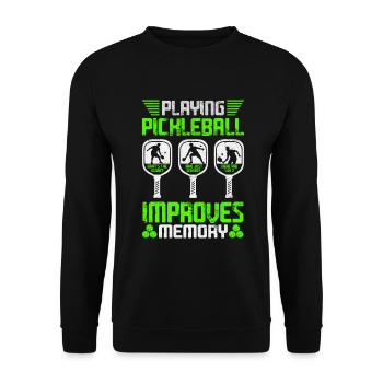 Playing Pickleball Improves Memory - Unisex Sweatshirt - black - Front - Alina (178cm) & Michal (187cm)