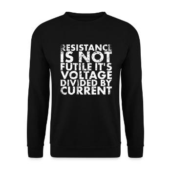 Widerstand Ist Nicht Zwecklos, Es Ist Für Lineman - Unisex Pullover - Schwarz - Vorne - Alina (178cm) & Michal (187cm)