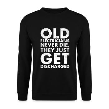 Alte Elektriker Sterben Nie Für Lineman Und - Unisex Pullover - Schwarz - Vorne - Alina (178cm) & Michal (187cm)