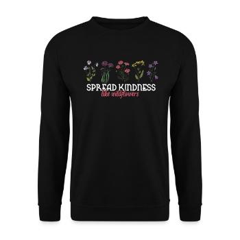 Spread Kindness Like Wildflowers - Unisex Sweatshirt - black - Front - Alina (178cm) & Michal (187cm)