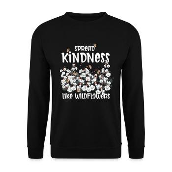 Spread Kindness Like Wildflowers - Unisex Sweatshirt - black - Front - Alina (178cm) & Michal (187cm)