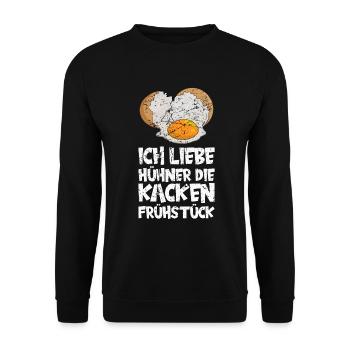 Ich liebe Hühner, die Kacken Frühstück. Huhn - Unisex Pullover - Schwarz - Vorne - Alina (178cm) & Michal (187cm)