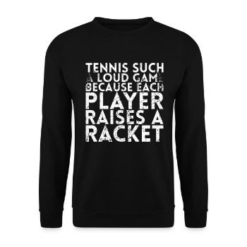 Le tennis est un jeu si bruyant parce que chaque joueur pour - Sweat-shirt Unisexe - noir - Devant - Alina (178cm) & Michal (187cm)