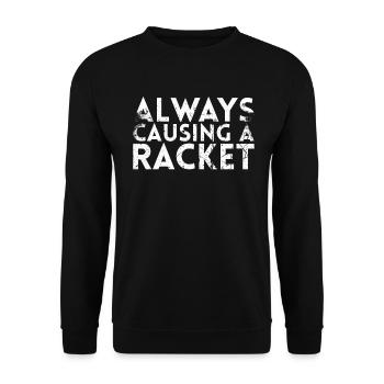 Always A Racket Design For Tennis Fans - Unisex Sweatshirt - black - Front - Alina (178cm) & Michal (187cm)