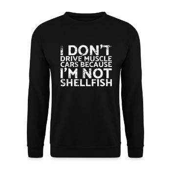 Ich Fahre Keine Muscle Cars, Weil Ich Für Muscle - Unisex Pullover - Schwarz - Vorne - Alina (178cm) & Michal (187cm)