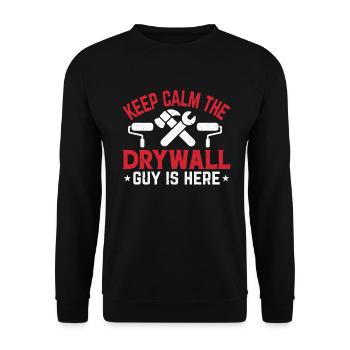 Keep Calm Drywall Guy is here design for a - Unisex Sweatshirt - black - Front - Alina (178cm) & Michal (187cm)