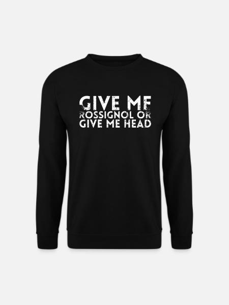 Donnez-moi Rossignol ou concevez pour - Sweat-shirt Unisexe - noir