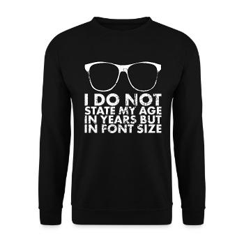Je ne donne pas mon âge en années, mais en - Sweat-shirt Unisexe - noir - Devant - Alina (178cm) & Michal (187cm)