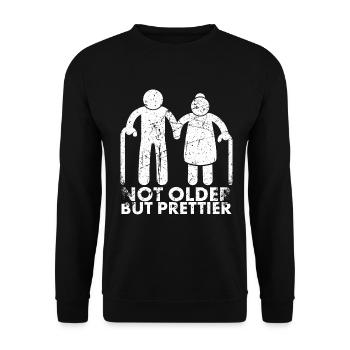 Not Older, But Prettier For Old Age - Unisex Sweatshirt - black - Front - Alina (178cm) & Michal (187cm)