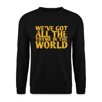 Wir Haben Den Ganzen Thymian Der Welt Für - Unisex Pullover - Schwarz - Vorne - Alina (178cm) & Michal (187cm)