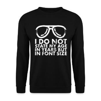 Je ne donne pas mon âge en années, mais en - Sweat-shirt Unisexe - noir - Devant - Alina (178cm) & Michal (187cm)
