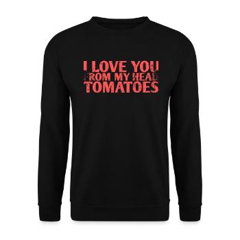 Je t’aime de ma tête Conception de tomate pour - Sweat-shirt Unisexe - noir - Devant - Alina (178cm) & Michal (187cm)