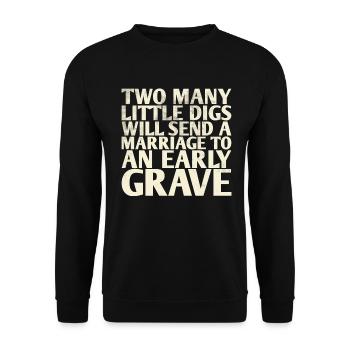 Zwei Viele Kleine Ausgrabungen Werden Eine Ehe - Unisex Pullover - Schwarz - Vorne - Alina (178cm) & Michal (187cm)