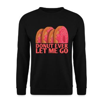 Donut ever let me go, wedding design for - Unisex Sweatshirt - black - Front - Alina (178cm) & Michal (187cm)