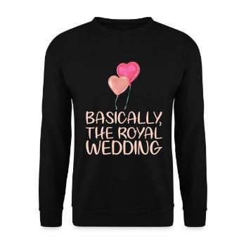 Basically the design for the royal - Unisex Sweatshirt - black - Front - Alina (178cm) & Michal (187cm)
