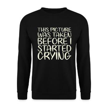 Dieses Bild Wurde Aufgenommen, Bevor Ich Für Die - Unisex Pullover - Schwarz - Vorne - Alina (178cm) & Michal (187cm)