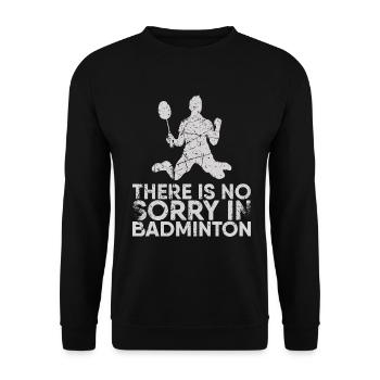 In badminton, there is no pity for badminton - Unisex Sweatshirt - black - Front - Alina (178cm) & Michal (187cm)