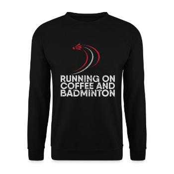 Running on coffee and badminton for badminton - Unisex Sweatshirt - black - Front - Alina (178cm) & Michal (187cm)