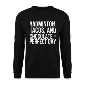 Badminton Tacos Und Schokolade Für - Unisex Pullover - Schwarz - Vorne - Alina (178cm) & Michal (187cm)