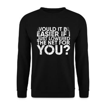 Serait-ce plus facile si je ne faisais que pour le badminton - Sweat-shirt Unisexe - noir - Devant - Alina (178cm) & Michal (187cm)