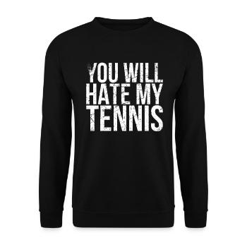 You will become my tennis design for tennis fans - Unisex Sweatshirt - black - Front - Alina (178cm) & Michal (187cm)