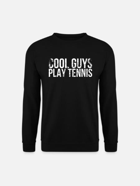 Cool Guys Play Tennis Design Für Tennisfans - Unisex Pullover - Schwarz