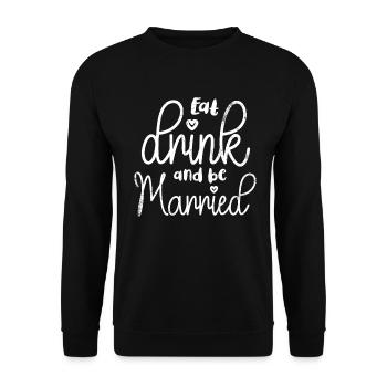 Manger, boire et se marier, - Sweat-shirt Unisexe - noir - Devant - Alina (178cm) & Michal (187cm)