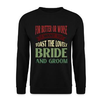 Für Butter Oder Schlimmeres Möchte Ich Auf Die - Unisex Pullover - Schwarz - Vorne - Alina (178cm) & Michal (187cm)