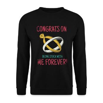 Félicitations que vous serez avec moi pour toujours - Sweat-shirt Unisexe - noir - Devant - Alina (178cm) & Michal (187cm)
