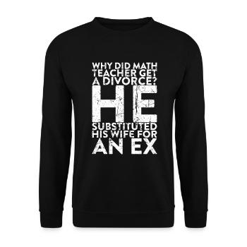 Warum Hat Sich Der Mathelehrer Scheiden Lassen? - Unisex Pullover - Schwarz - Vorne - Alina (178cm) & Michal (187cm)