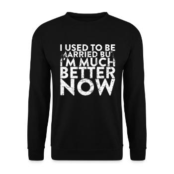 J’avais l’habitude d’être mariée, mais maintenant je me sens - Sweat-shirt Unisexe - noir - Devant - Alina (178cm) & Michal (187cm)