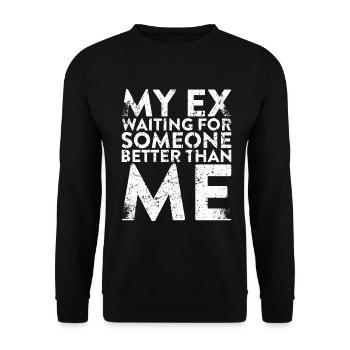 Mon ex attend quelqu’un de mieux que - Sweat-shirt Unisexe - noir - Devant - Alina (178cm) & Michal (187cm)