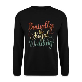 Basically the design for the royal - Unisex Sweatshirt - black - Front - Alina (178cm) & Michal (187cm)