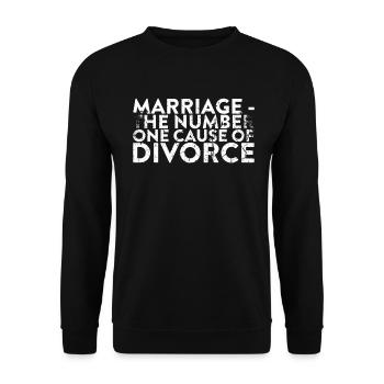 Die Ehe Ist Scheidungsgrund Nummer Eins - Unisex Pullover - Schwarz - Vorne - Alina (178cm) & Michal (187cm)