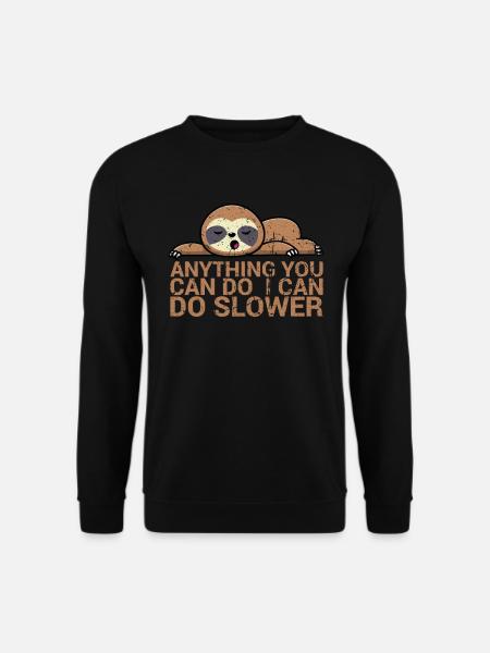 Alles, Was Sie Tun Können, Kann Ich Für - Unisex Pullover - Schwarz