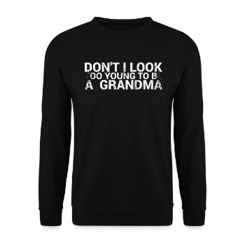 Je n’ai pas l’air trop jeune pour faire un design de grand-mère - Sweat-shirt Unisexe - noir - Devant - Alina (178cm) & Michal (187cm)