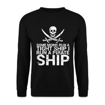 Some mothers lead a narrow ship, I - Unisex Sweatshirt - black - Front - Alina (178cm) & Michal (187cm)