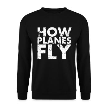 Comment les avions volent conception pour les pilotes - Sweat-shirt Unisexe - noir - Devant - Alina (178cm) & Michal (187cm)